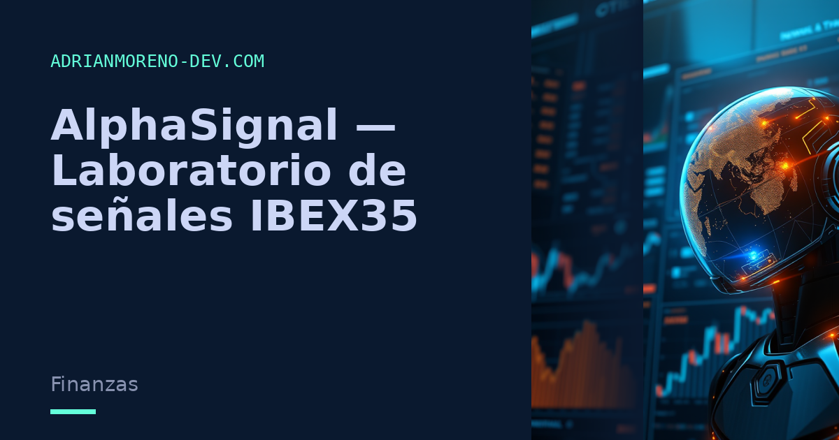 AlphaSignal — Laboratorio de señales IBEX35