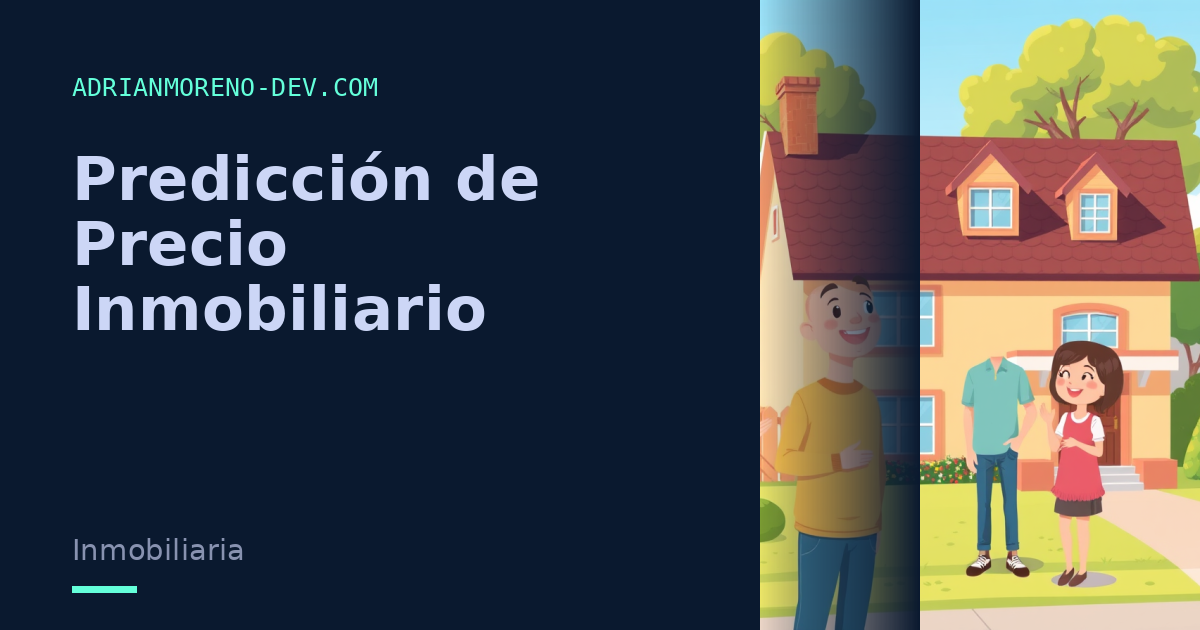 Predicción de Precio Inmobiliario